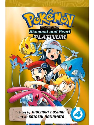 cover image of Pokémon Adventures: Diamond and Pearl/Platinum, Volume 4